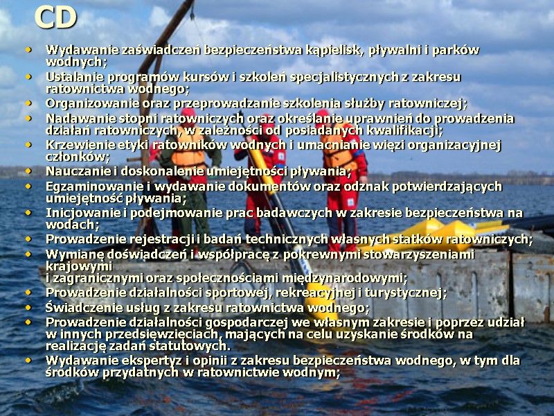 CD Wydawanie zaświadczeń bezpieczeństwa kąpielisk, pływalni i parków wodnych; Ustalanie programów kursów i szkoleń CD Wydawanie zaświadczeń bezpieczeństwa kąpielisk, pływalni i parków wodnych; Ustalanie programów kursów i szkoleń